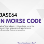 What is Base64 in Morse Code: A Simple Guide